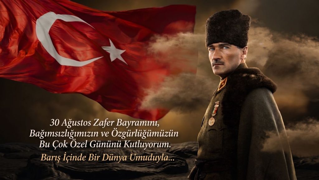 30 Ağustos Zafer Bayramımız Kutlu Olsun.